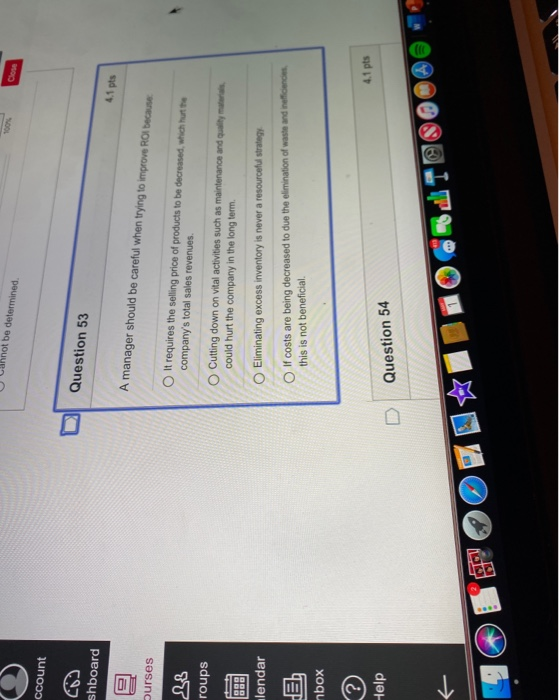  U Cannot be determined ccount Question 53 shboard ourses A manager