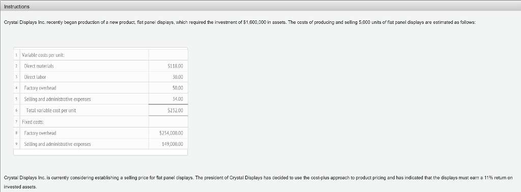Please explain how you got each answer Crystal Displays Inc. recently began