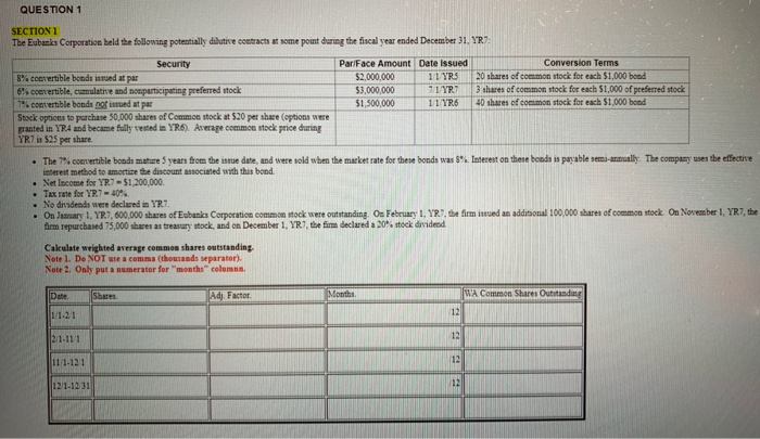  QUESTION 1 SECTION 1 The Eubanks Corporation held the following potentially