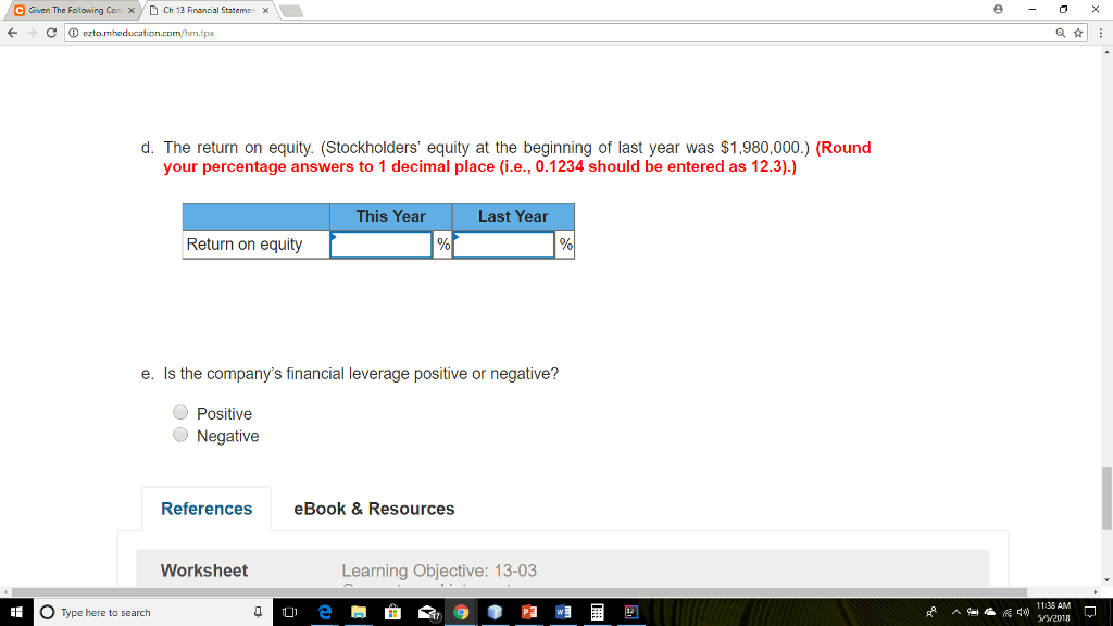 Although the company has been fairly profitable, it is now experiencing a