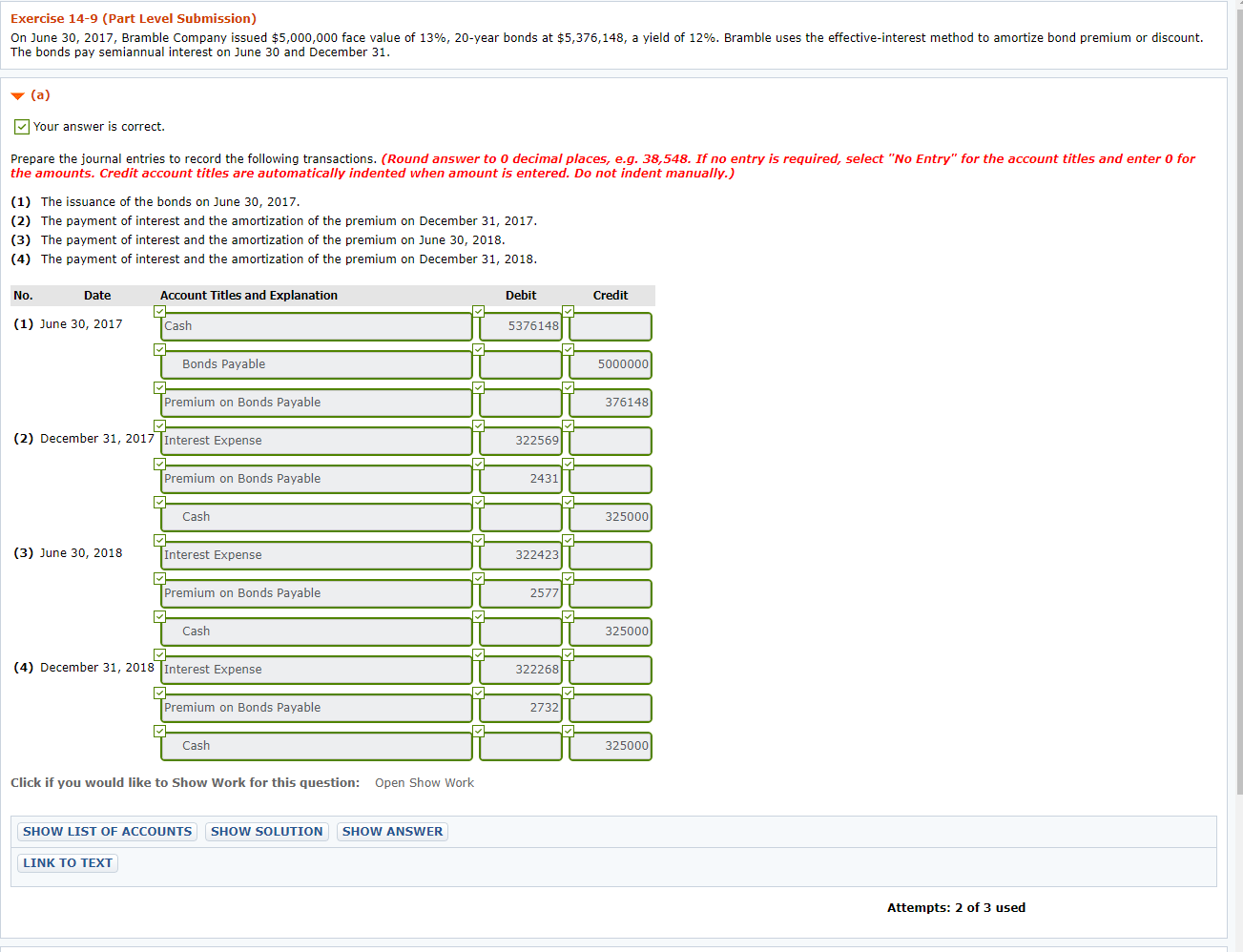 please help me to fix the wrong answers Exercise 14-9 (Part Level