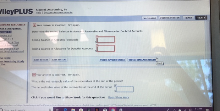 RESOURCES Exercise 8-3 At the beginning of the current period, Kingbird, Inc.