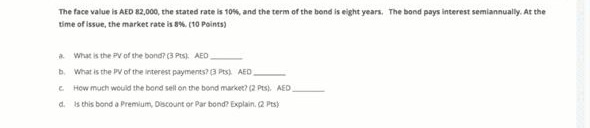  The face value is AED $2,000, the stated rate is 10%,