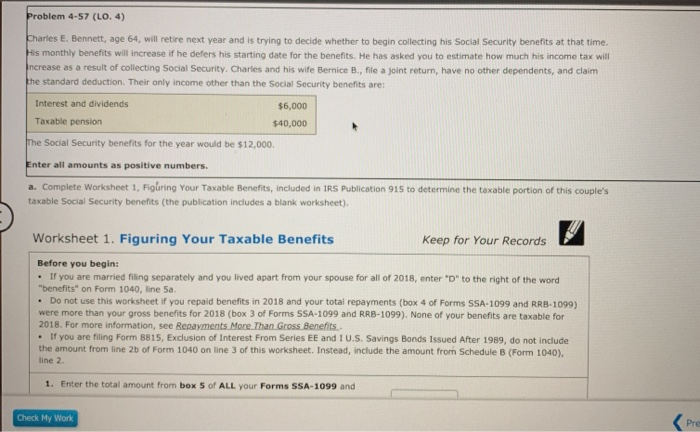  Problem 4-57 (LO. 4) Charles E. Bennett, age 64, will retire