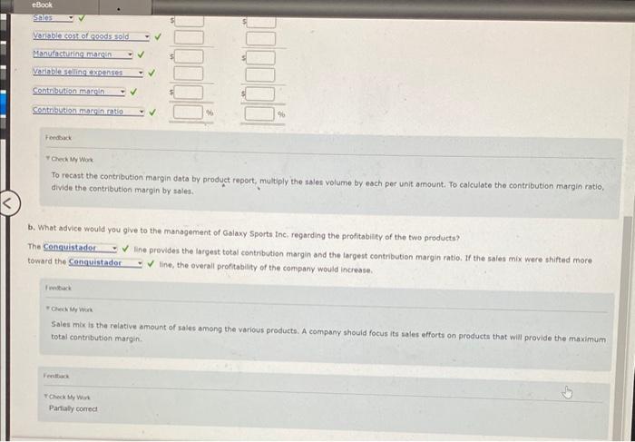 answer and how you got the answers, thanks! Product Profitability Analysis Galaxy