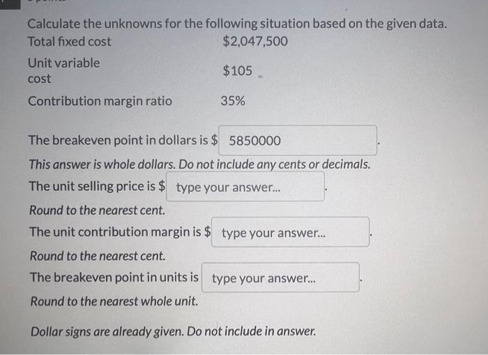 PLEASE HELP!!! Will thumbs up!!! Calculate the unknowns for the following situation