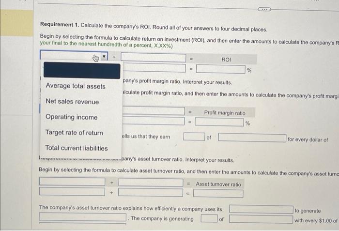 four decimal places. 2. Calculate the company's profit margin ratio. Interpret your
