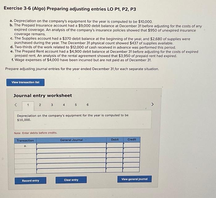  Exercise 3-6 (Algo) Preparing adjusting entries LO P1, P2, P3 a.