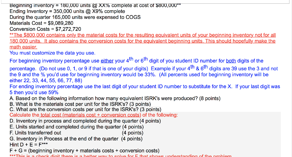 please help Beginning inventory = 180,000 units @ XX% complete at cost
