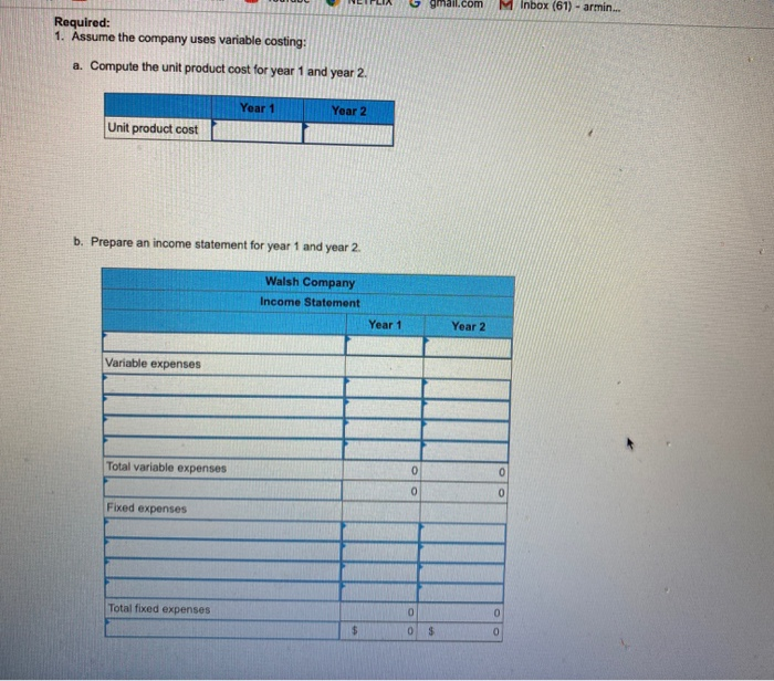 Product Costs and Income Statements LO6-1, LO6-2, L06-3] Walsh Company manufactures and