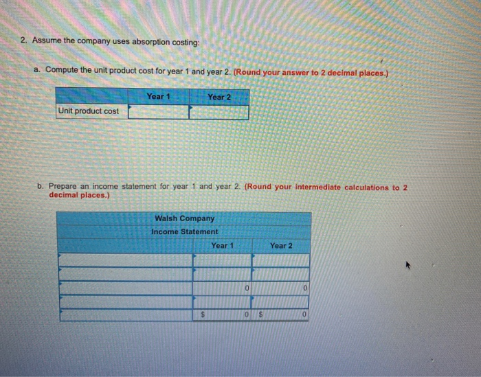sells one product. The following information pertains to each of the company's
