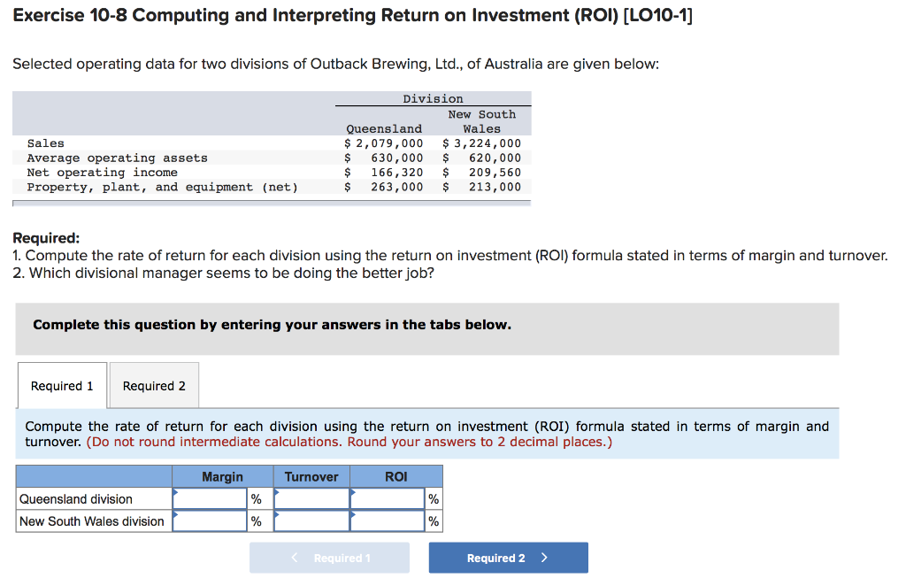  Exercise 10-8 Computing and Interpreting Return on Investment (ROI) [LO10-1] Selected