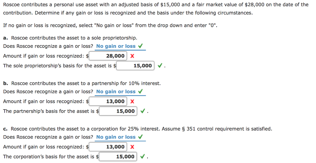  Roscoe contributes a personal use asset with an adjusted basis of