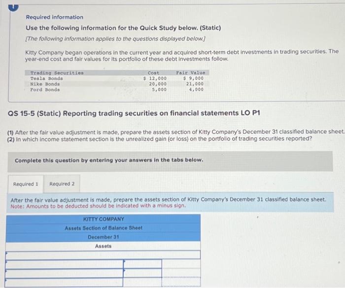  Required information Use the following information for the Quick Study below.