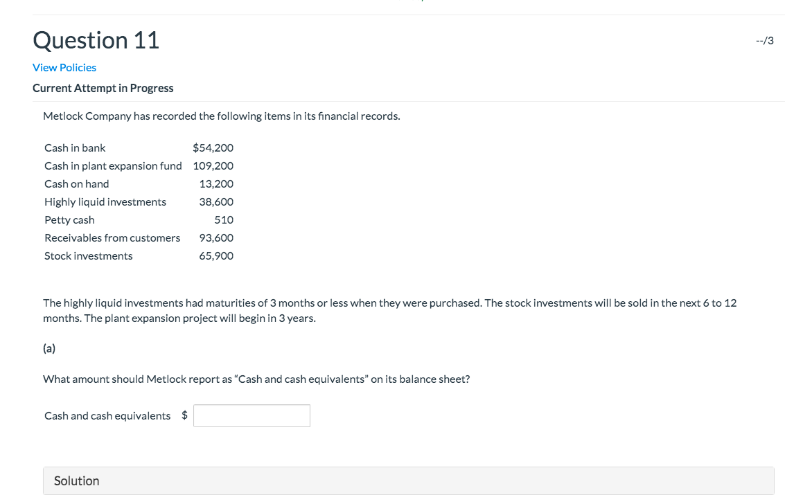  Question 11 --/3 View Policies Current Attempt in Progress Metlock Company