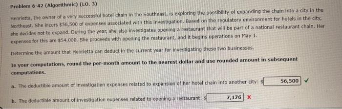 pls help Problem 6-42 (Algorithmic) (LO, 3) Henrietta, the owner of a