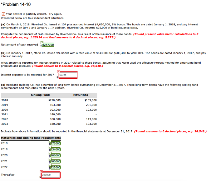  Problem 14-10 Your answer is partially correct. Try again. Presented below