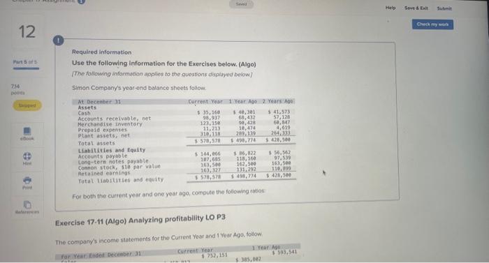  For both the current year and one year ago, compute the