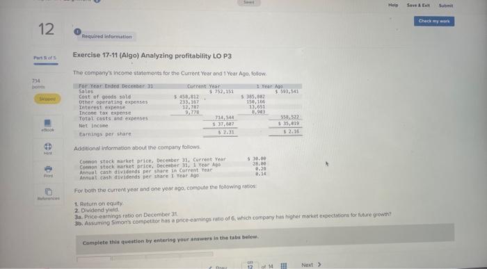 following rasios: 1. Return on equity. 2. Dividend yield. 30. Price-earnings ratio