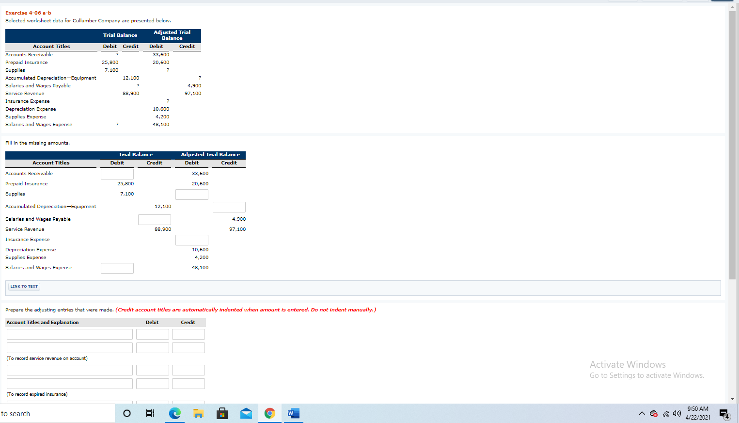 Exercise 4-06 a-b Selected worksheet data for Cullumber Company are presented