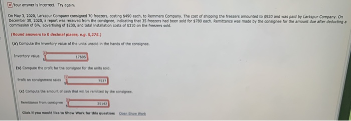  x Your answer is incorrect. Try again. On May 3, 2020,