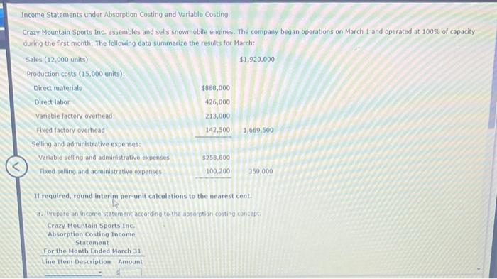  Income Statements under Absorption Costing and Variable Costing Crazy Mountain Sports