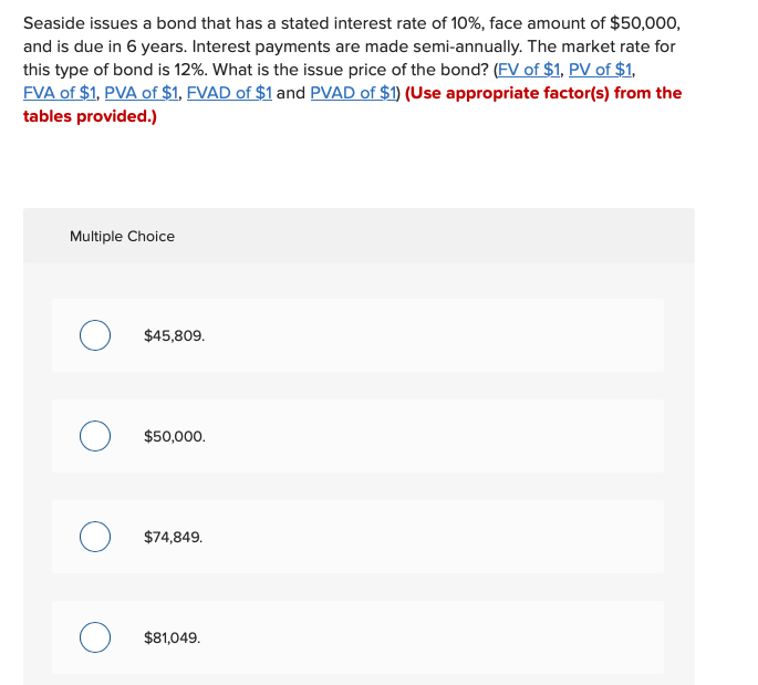  Seaside issues a bond that has a stated interest rate of
