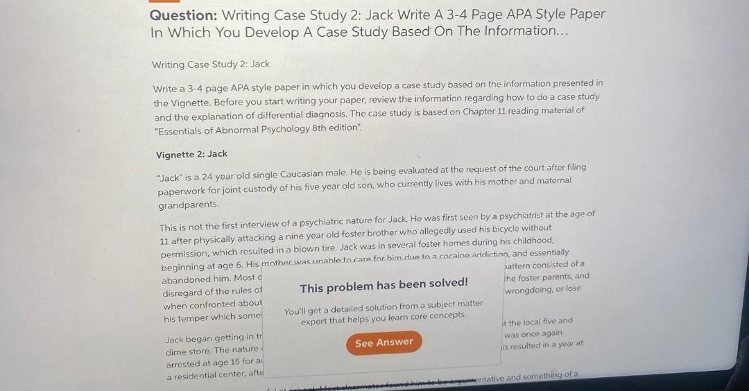  Question: Writing Case Study 2: Jack Write A 3-4 Page APA