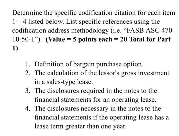  Determine the specific codification citation for each item 1 4 listed