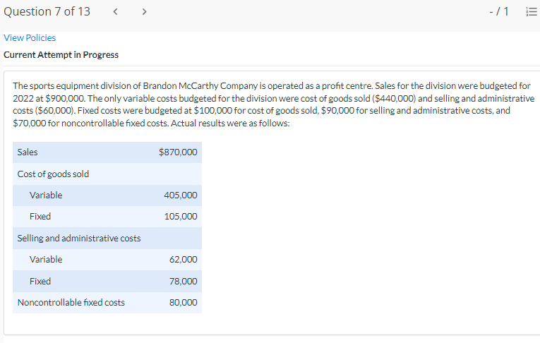  Question 7 of 13 - / E View Policies Current Attempt