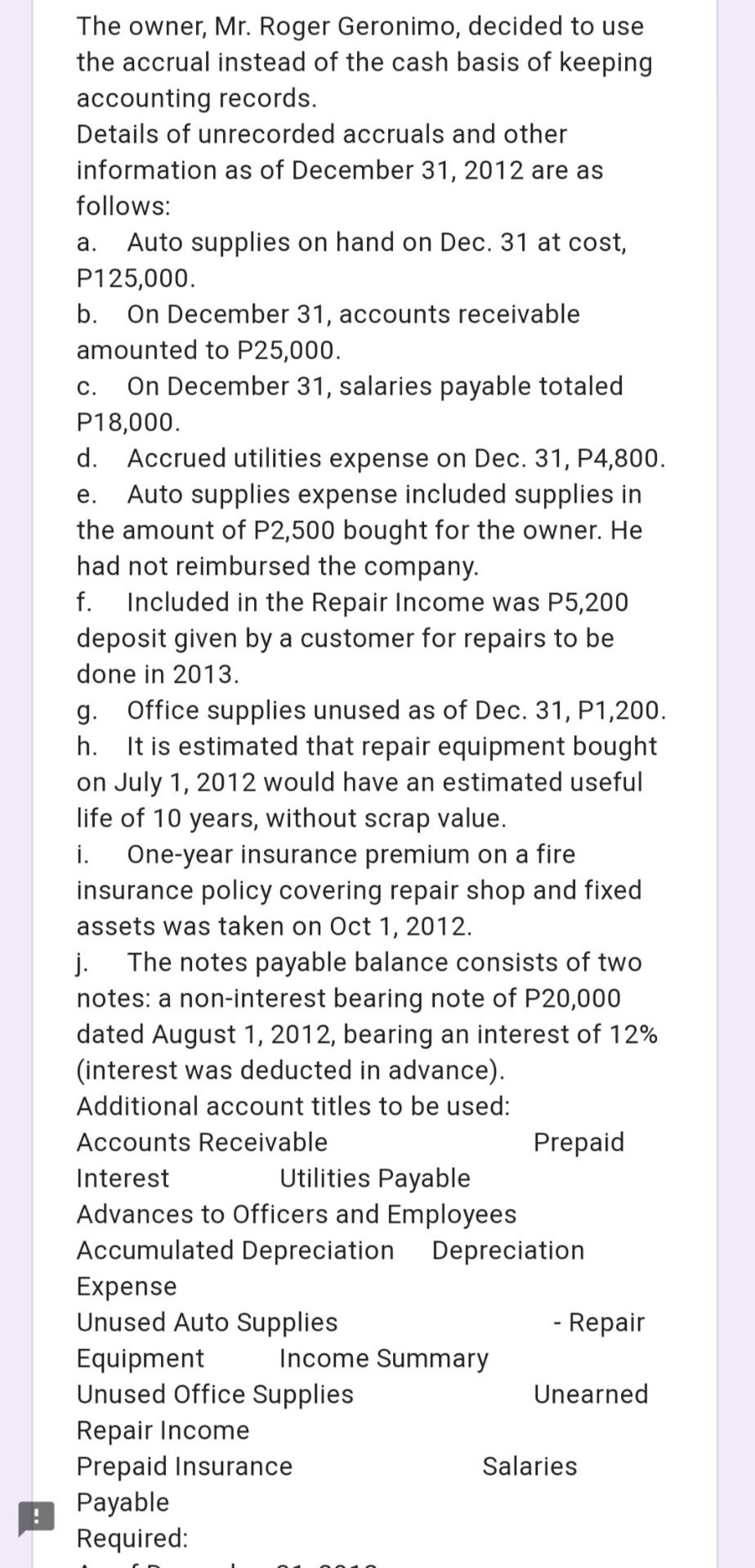 Company began business operations in January 2, 2012. During 2012, the accounting