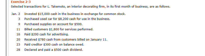 Exercise 2-3 Selected transactions for L. Takemoto, an interior decorating firm,