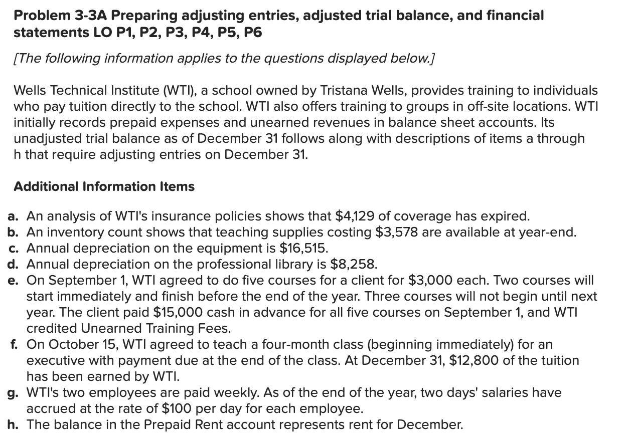  Problem 3-3A Preparing adjusting entries, adjusted trial balance, and financial statements