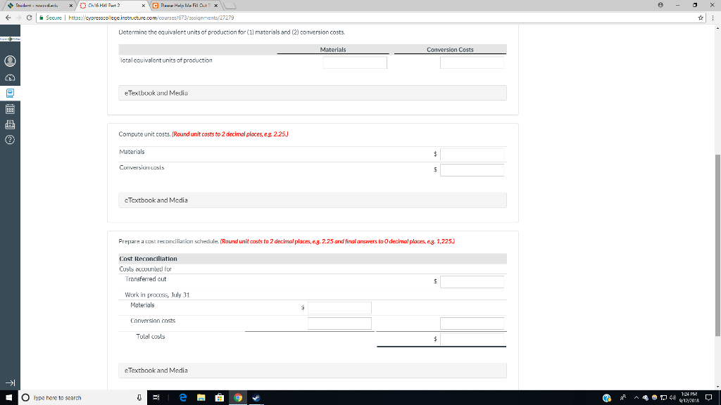 Cassel Company has the following production and cost data for July. Production