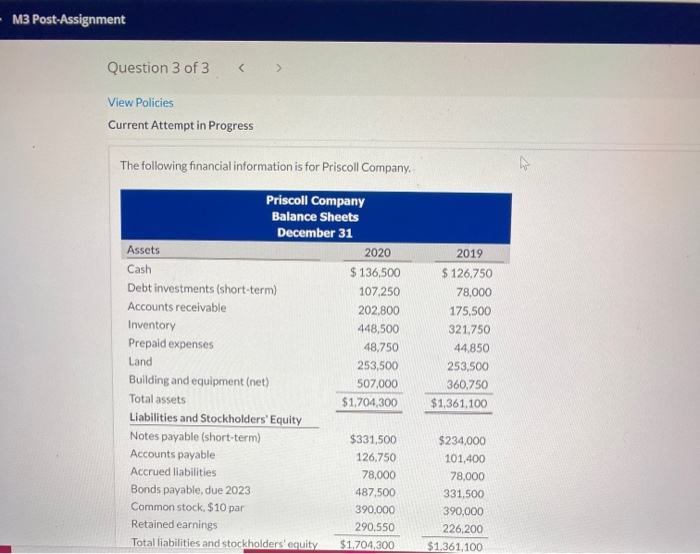  - M3 Post-Assignment Question 3 of 3 View Policies Current Attempt