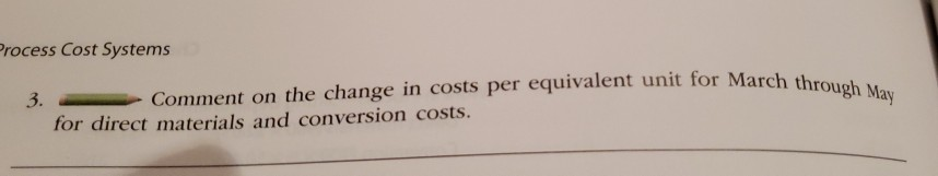 for two months; cost reports Hearty Soup Co. uses a process requires