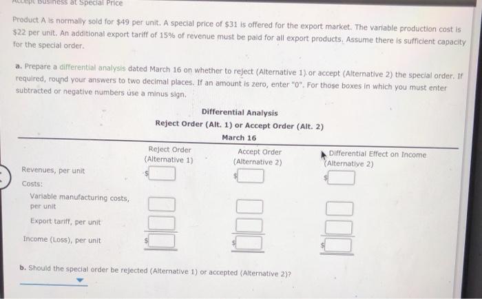 Product 119 can be sold without additional processing for $4.19 per gallon,