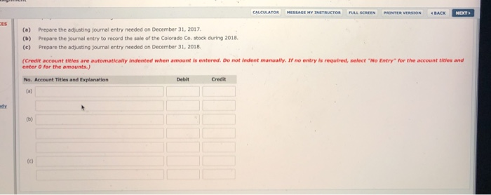 2017. (b) Prepare the journal entry to record the sale of the