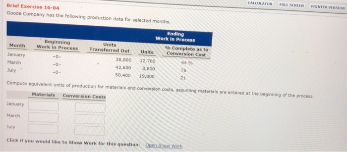  CALCULATOR FULL SCREEN PRINTER VERSION Brief Exercise 16-04 Goode Company has