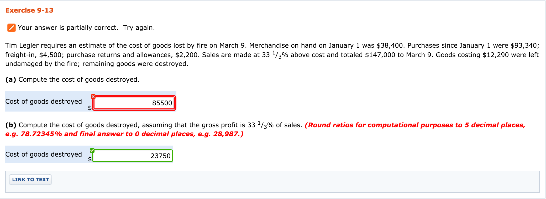  Your answer is partially correct. Try again. Tim Legler requires an