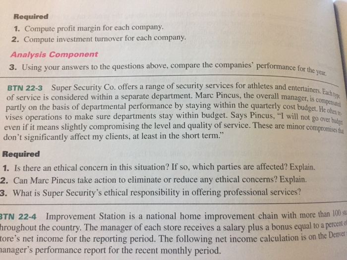  Required 1. Compute profit margin for each company. 2. Compute investment