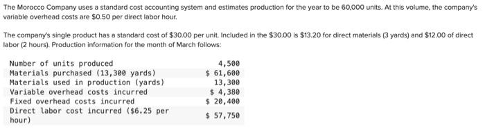  Required a. Prepare a cost variance analysis for each variable cost.