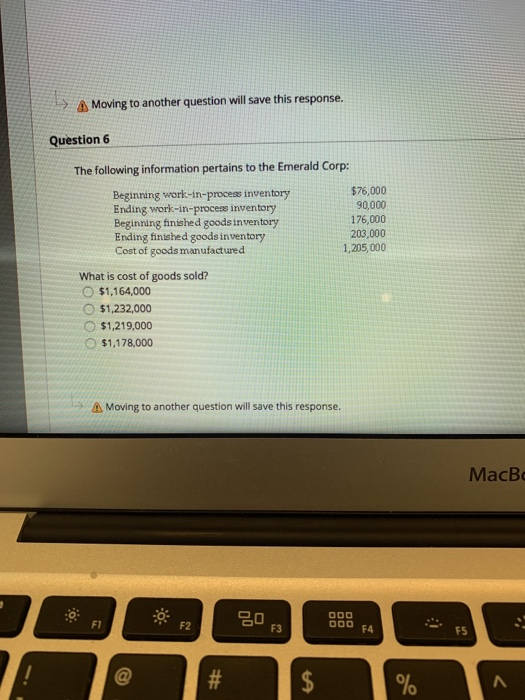  A Moving to another question will save this response. Question 6