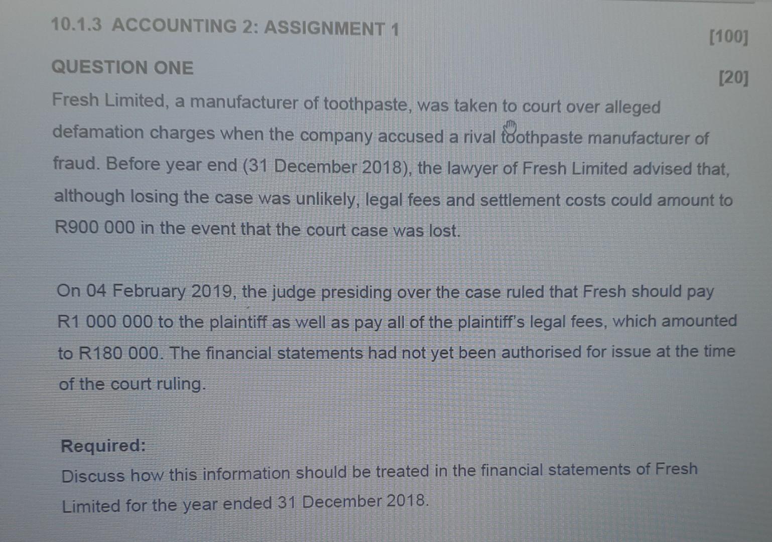  10.1.3 ACCOUNTING 2: ASSIGNMENT 1 [100] QUESTION ONE [20] Fresh Limited,