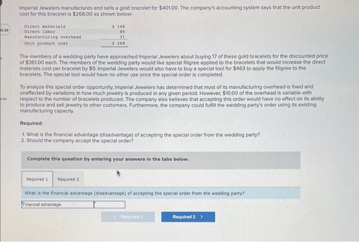 Polaskl Company manufactures and sells a single product called a Ret. Operating