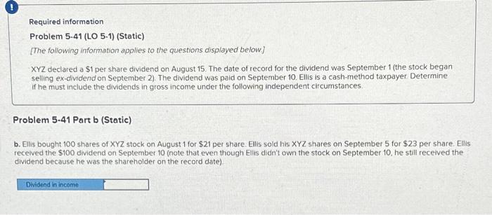  Required information Problem 5.41 (LO 5.1) (Static) [The following information applies