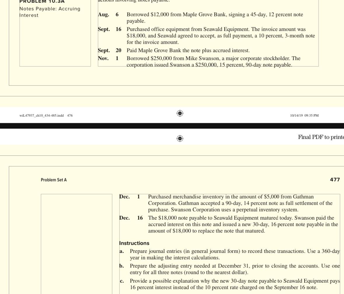 Notes Payable: Accruing Interest Aug. 6 Borrowed $12.000 from Maple Grove Bank,