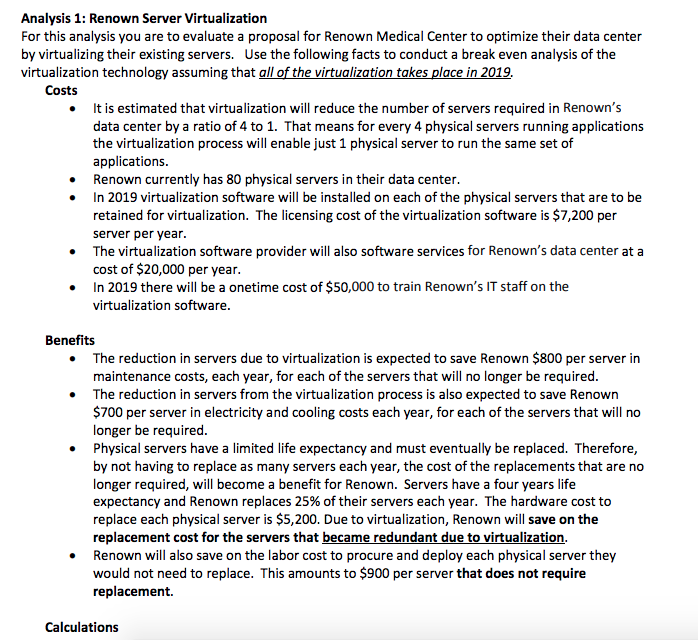 Analysis 1: Renown Server Virtualization For this analysis you are to