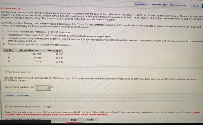  CALCULATOR STANDARD VIEW PRINTER VERSION BACK Problem 15-01A Lott Company uses