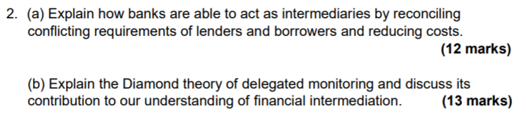  Please give a full explanation. Thanks. 2. (a) Explain how banks